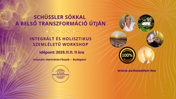 Schüssler sókkal a belső transzformáció útján -Workshop