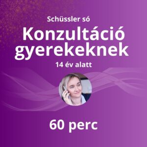 Schüssler só konzultáció gyerekeknek (14 év alatt) 60 perc
